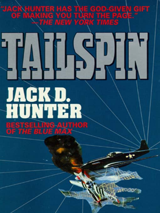 Title details for Tailspin by Jack D. Hunter - Available